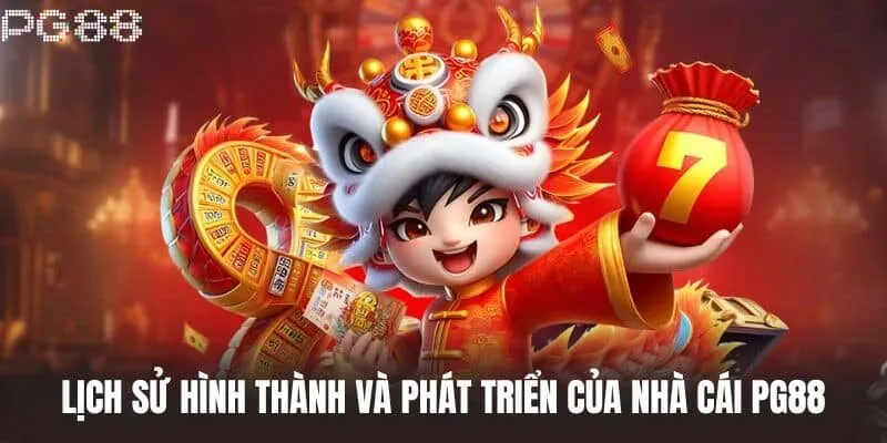 Lịch sử hình thành và phát triển nhanh chóng của nhà cái PG88